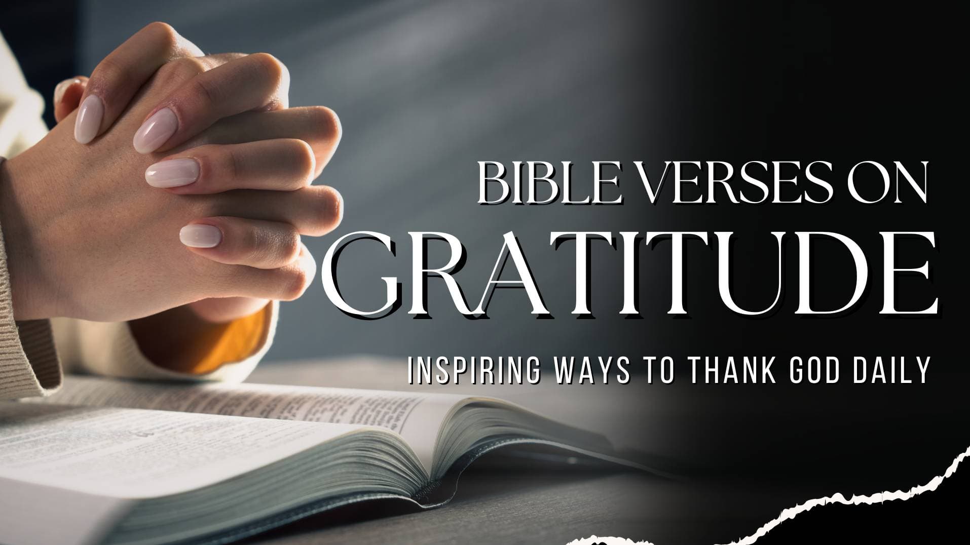 50+ Bible Verses on Thanksgiving and Gratitude: Inspiring Ways to Thank God Daily