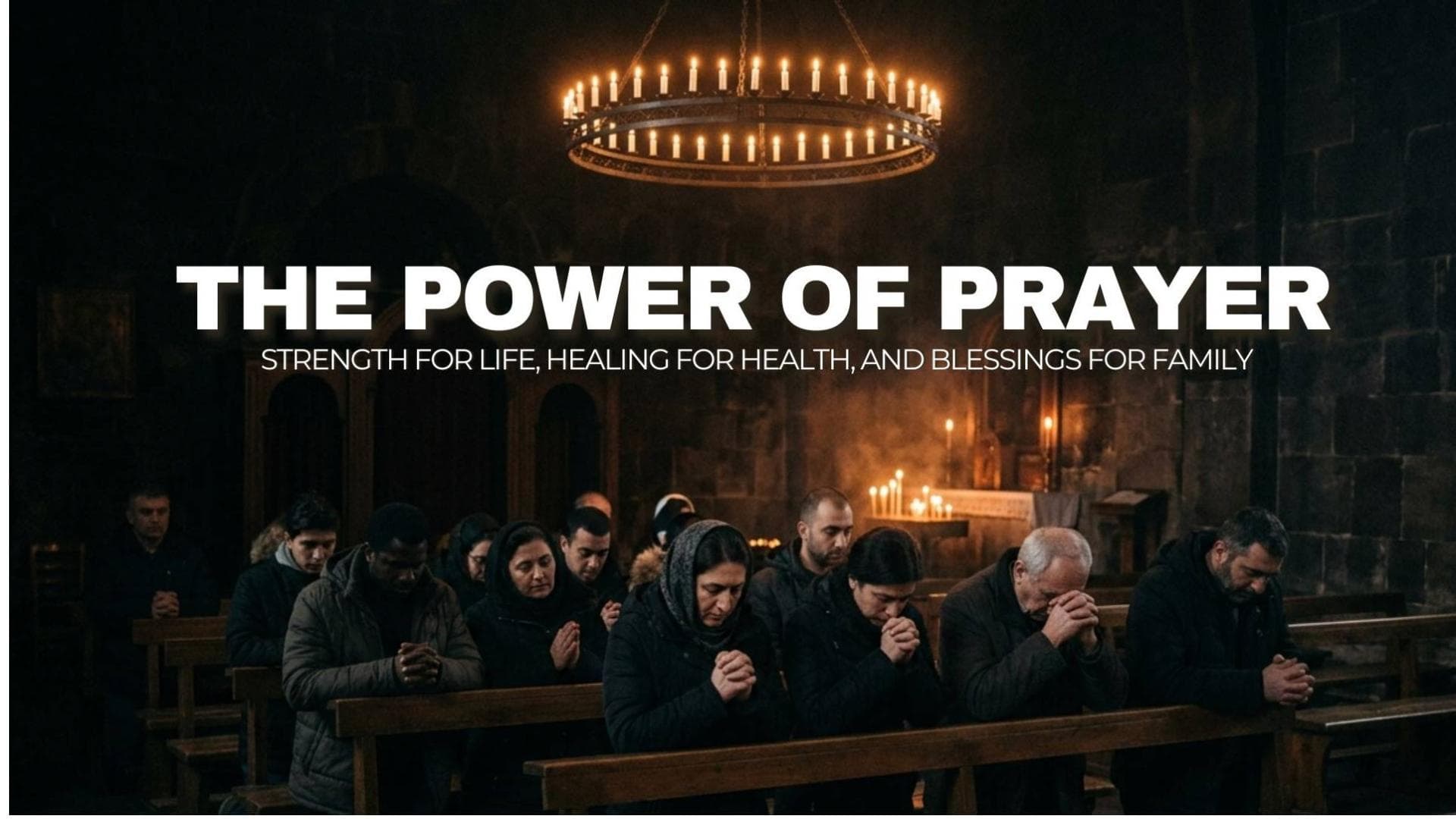 The Power of Prayer for Life, Health, and Family