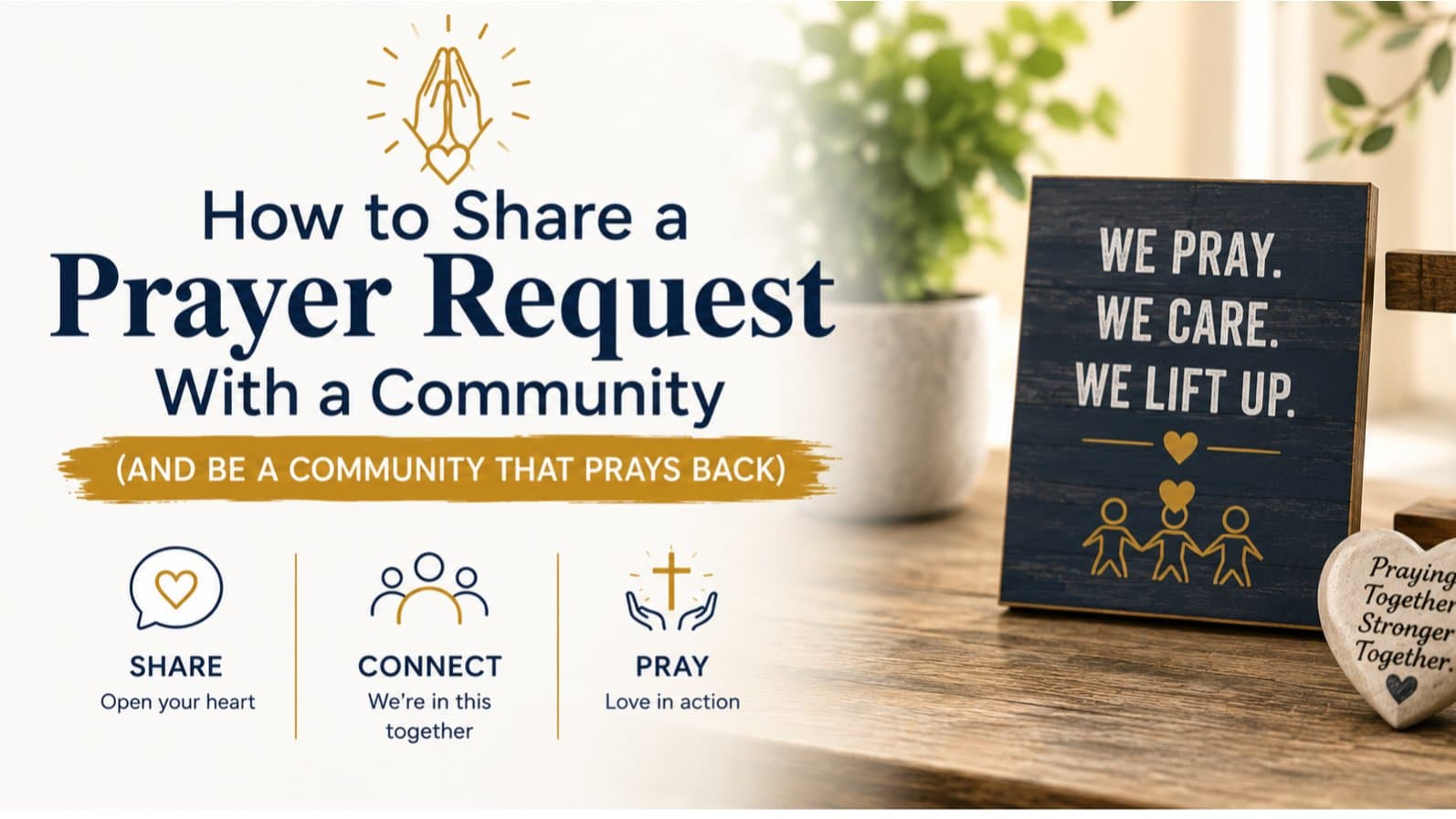 How to Share a Prayer Request With a Community (and Be a Community That Prays Back)